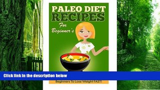 Big Deals  Atkins: Quick and Easy Atkins Diet Recipes for Beginners to Lose Weight FAST!  Free