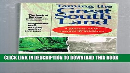 [PDF] Taming the Great South Land: History of the Conquest of Nature in Australia Popular Colection