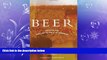 complete Beer: Tap into the Art and Science of Brewing (Hardback) - Common