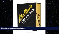 behold  Schiller s Liquor Bar Cocktail Collection: Classic Cocktails, Artisanal Updates, Seasonal
