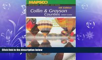 READ book  Mapsco Collin   Grayson Counties: Street Guide (Mapsco Street Guide and Directory