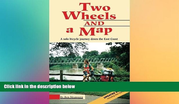Free [PDF] Downlaod Two Wheels And A Map: A Solo Bicycle Journey Down The East Coast BOOK ONLINE