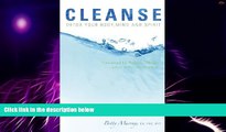 Big Deals  Cleanse: Detox Your Body, Mind and Spirit  Free Full Read Best Seller