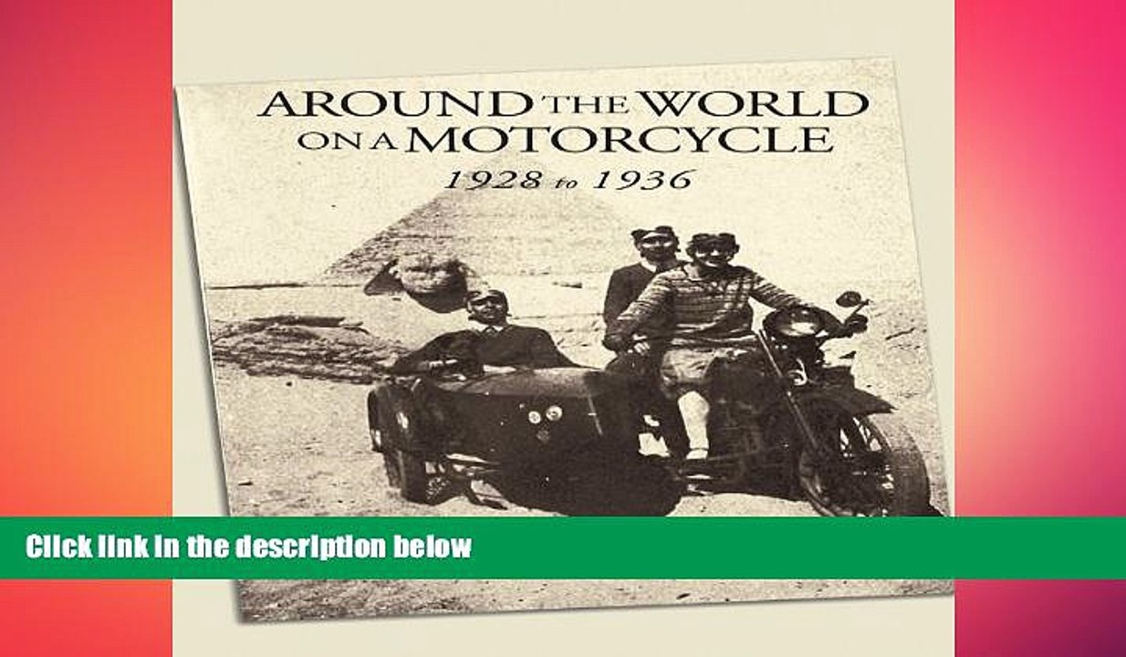 READ book  Around the World on a Motorcycle: 1928 to 1936 (Incredible Journeys)  FREE BOOOK ONLINE