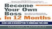 [PDF] Become Your Own Boss in 12 Months: A Month-by-Month Guide to a Business that Works Popular