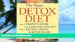 Big Deals  The New Detox Diet: The Complete Guide for Lifelong Vitality With Recipes, Menus, and