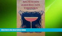 there is  Modern American Drinks 1895 Reprint: How To Mix And Serve All Kinds Of Cups And Drinks