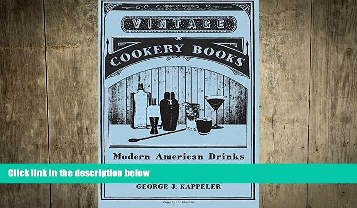 behold Modern American Drinks - How to Mix and Serve all Kinds of Cups and Drinks
