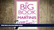 complete  The Big Book of Martinis for Moms