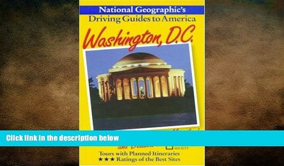 READ book  National Geographic Driving Guide to america, Washington DC  DOWNLOAD ONLINE