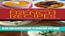 Collection Book Easy   Healthy French Recipes Volume 5: How to cook classic French soups