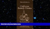 there is  California Brandy Drinks