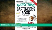 behold  The Everything Bartender s Book: 750 recipes for classic and mixed drinks, trendy shots,