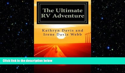 Free [PDF] Downlaod  The Ultimate RV Adventure: from Japan to USA  BOOK ONLINE