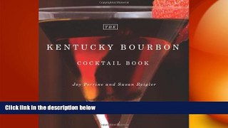 behold  The Kentucky Bourbon Cocktail Book