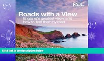 READ book  Roads with a View: England s Greatest Views and How to Find Them by Road  FREE BOOOK