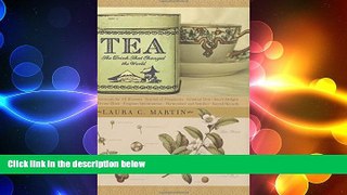 there is  Tea: The Drink that Changed the World