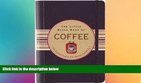 behold  The Little Black Book of Coffee (Little Black Books)