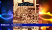 EBOOK ONLINE  Nevada City   (CA)  (Images of America)  BOOK ONLINE