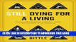 [PDF] Still Dying for a Living: Corporate Criminal Liability after the Westray Mine Disaster Full