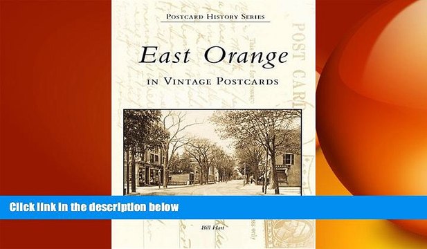 FREE DOWNLOAD East Orange in Vintage Postcards (NJ) (Postcard History Series) DOWNLOAD