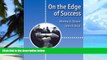 Big Deals  On the Edge of Success (Wadsworth College Success)  Best Seller Books Most Wanted