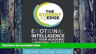 Big Deals  The Student EQ Edge: Emotional Intelligence and Your Academic and Personal Success:
