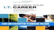 [PDF] Building Your I.T. Career: A Complete Toolkit for a Dynamic Career in Any Economy (2nd