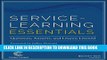 [PDF] Service-Learning Essentials: Questions, Answers, and Lessons Learned (Jossey-Bass Higher and