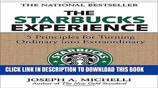 [PDF] The Starbucks Experience: 5 Principles for Turning Ordinary Into Extraordinary Popular Online