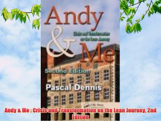 [PDF] Andy & Me : Crisis and Transformation on the Lean Journey 2nd Edition Full Colection
