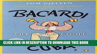 [PDF] Bacardi and the Long Fight for Cuba: The Biography of a Cause Full Collection