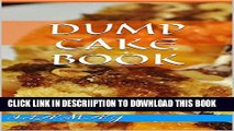 [PDF] Dump Cake Book: Dump Cakes Full Collection