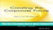 [PDF] Creating the Corporate Future: Plan or be Planned For Free Online