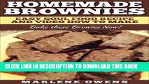 [PDF] Homemade Brownies: Easy Soul Food Recipe And Video How To Make: Bake These Brownies Now!