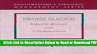 [PDF] Strategy for Action: Industry Rivalry and Coordination (Southwestern s Strategic Management