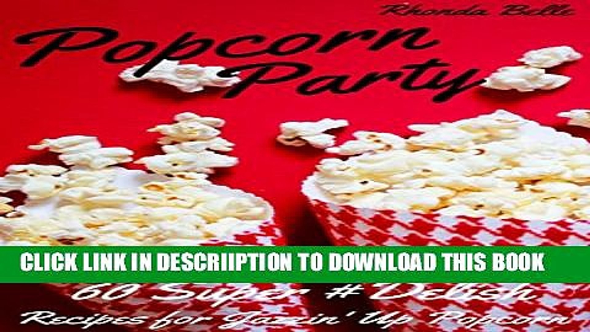 Pdf Popcorn Party 60 Delish Popcorn Recipes 60 Super Recipes Book 13 Popular Online - 