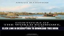 [PDF] Contours of the World Economy 1-2030 AD: Essays in Macro-Economic History Full Collection