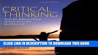 [PDF] Critical Thinking: Tools for Taking Charge of Your Learning and Your Life Full Online