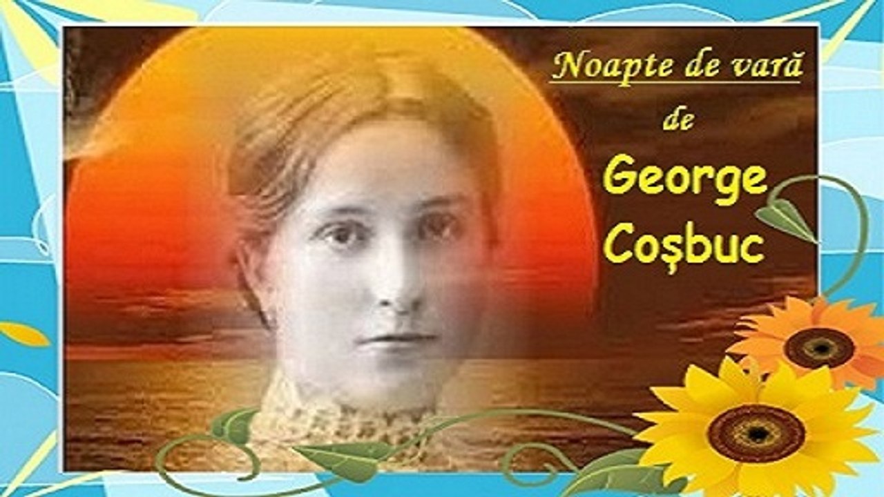 ~Noapte de vară~ de George Coşbuc