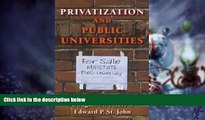 Big Deals  Privatization and Public Universities  Best Seller Books Most Wanted