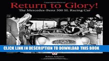 [PDF] Return to Glory!: The Mercedes-Benz 300 SL Racing Car Full Collection