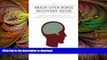 READ  The Brain over Binge Recovery Guide: A Simple and Personalized Plan for Ending Bulimia and