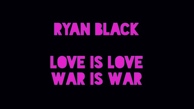 Ryan Black - Love is Love, War is War (Conscious Rap)