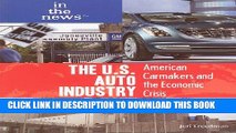 [PDF] The U.S. Auto Industry: American Carmakers and the Economic Crisis (In the News (Paperback))