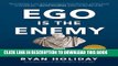 [PDF] Ego Is the Enemy Full Online