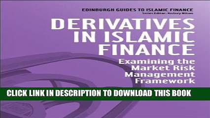 [PDF] Derivatives in Islamic Finance: Examining the Market Risk Management Framework (Edinburgh