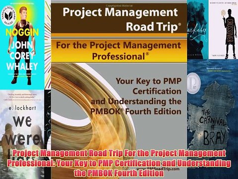 [PDF] Project Management Road Trip For the Project Management Professional: Your Key to PMP