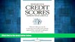 READ FREE FULL  Increase Your Credit Scores Improve Your Lifestyle: Discover what you can do to