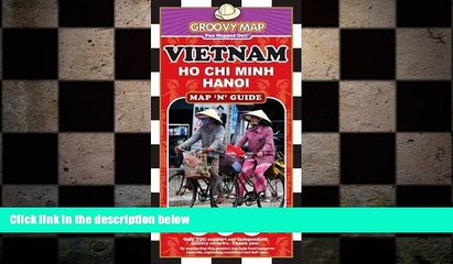 Free [PDF] Downlaod  Groovy Map n Guide Vietnam (2012) by Aaron Frankel (2012-06-01)  BOOK ONLINE